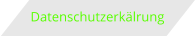 Datenschutzerkälrung